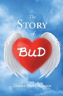 Image for The Story of Bud