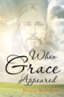 Image for When Grace Appeared