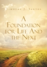 Image for Foundation for Life And the Next