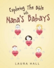 Image for Exploring The Bible With Nana&#39;s Babays