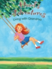 Image for Hazel&#39;s Adventures Living With Grandma