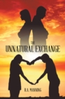 Image for Unnatural Exchange