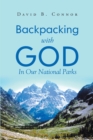 Image for Backpacking With God: In Our National Parks