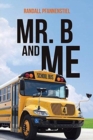 Image for Mr. B and Me