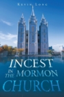 Image for Incest in the Mormon Church