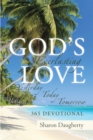 Image for God&#39;s Everlasting Love: Yesterday, Today, Tomorrow 365 Devotions