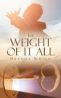 Image for Weight Of It All
