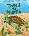 Image for Tossii The Turtle