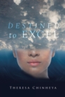Image for Destined to Excel