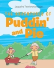 Image for The Adventures of Puddin&#39; and Pie