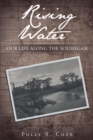 Image for Rising Water: Our Life Along the Souhegan