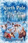 Image for North Pole City Tales