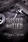 Image for Twisted and Tied