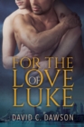 Image for For the Love of Luke