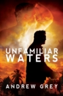 Image for Unfamiliar Waters