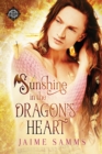 Image for Sunshine in the Dragon&#39;s Heart