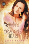 Image for Sunshine in the Dragon&#39;s Heart