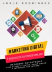 Image for Marketing Digital: 7 Negocios Exitosos Online: Descubre estrategias para atraer clientes, ganar dinero y emprender por Internet