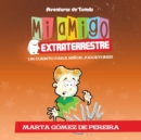 Image for Mi amigo extraterrestre : Un Cuento para Ni?os Juguetones