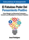 Image for El Fabuloso Poder del Pensamiento Positivo
