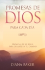 Image for Promesas De Dios Para Cada Dia : Promesas De La Biblia Para Guiarte En Tu Necesidad