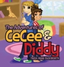 Image for Adventures of CeCee &amp; Diddy