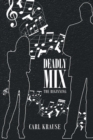Image for Deadly Mix: The Beginning