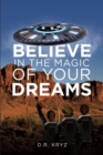 Image for Believe in the Magic of Your Dreams