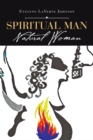 Image for Spiritual Man: Natural Woman