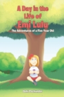 Image for Day in the Life of Emi Lulu: The Adventures of a Five Year Old