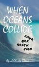 Image for When Oceans Collide