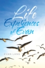 Image for Life Experiences of Evan