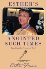 Image for Esther&#39;s Anointed Such Times