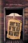 Image for Short Tales of the Old Wild West