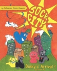 Image for Sock City Dinky&#39;s Arrival