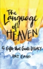 Image for The Language of Heaven