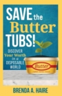 Image for Save the Butter Tubs!