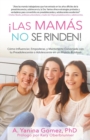 Image for !Las Mamas No se Rinden!