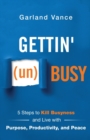 Image for Gettin&#39; (un)Busy