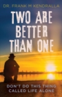 Image for Two are better than one