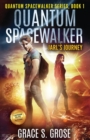 Image for Quantum Spacewalker : Jarl&#39;s Journey