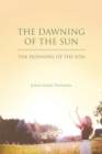 Image for The Dawning of the Sun