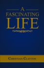 Image for Fascinating Life