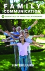 Image for Family Communication: 10 Essentials of Family Relationships