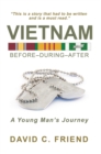 Image for Vietnam: Before-During-After: A Young Man&#39;s Journey