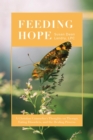 Image for Feeding Hope: A Christian Counselor&#39;s Thoughts on Therapy, Eating Disorders, and the Healing Process