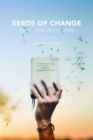 Image for Seeds of Change: The Wisdom of the Word