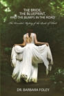 Image for The Bride, the Blueprint, and the Bumps in the Road
