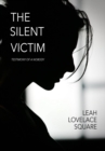 Image for Silent Victim: Testimony of a Nobody
