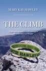 Image for Climb: Truth Lights the Path for Faith and Hope in the Midst of Fear and Despair